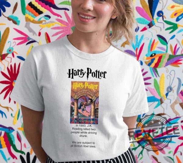 Harry Potter In 1993 J.K Rowling Killed Two People While Driving Drunk Shirt Harry Potter Long Sleeve Shirt Harry Potter Halloween Shirt Harry Potter Quidditch Shirt Harry Potter Costume revetee.com 5