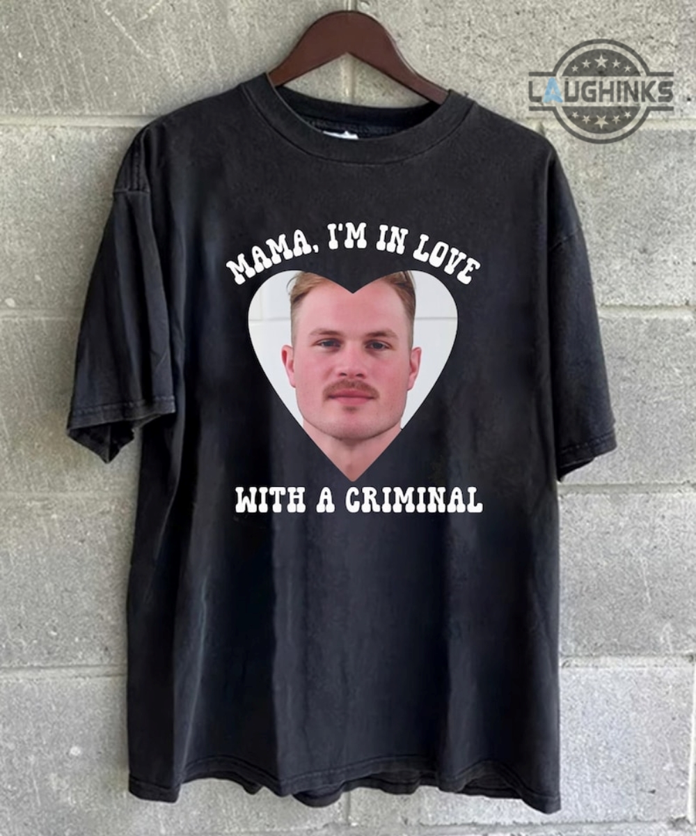 Zach Bryan Mugshot Hoodie T Shirt Sweatshirt Mama Im In Love With A Criminal Zach Bryan Mug Shot Shirt Zach Bryan Jail Tshirt Zach Bryan Tour Funny Shirts