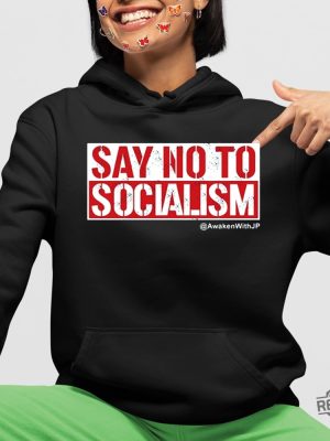 Jp Sears Say No To Socialism Awakenwithjp Shirt New revetee.com 3