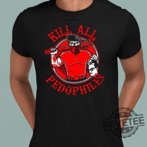 Merkules Kill All Pedophiles Shirt Merkules Kill All Pedophiles Hoodie Merkules Kill All Pedophiles Swearshirt New revetee.com 2