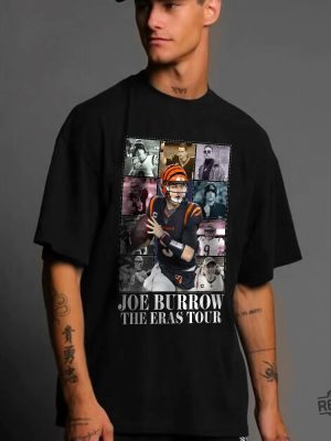 Joe Burrow The Eras Tour Shirt Joe Burrow Sweatshirt Cincinnati Bengals Joe Burrow Shirt Joe Burrow Contract 2023 Joe Burrow Eras Tour Shirt Joe Burrow Fashion Images revetee.com 4