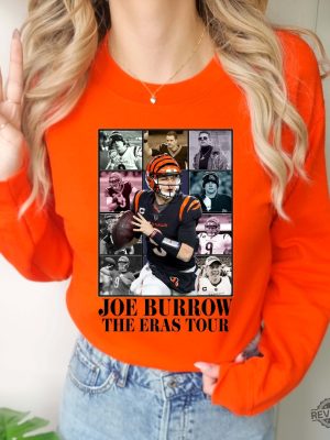 Joe Burrow The Eras Tour Shirt Joe Burrow Sweatshirt Cincinnati Bengals Joe Burrow Shirt Joe Burrow Contract 2023 Joe Burrow Eras Tour Shirt Joe Burrow Fashion Images revetee.com 5