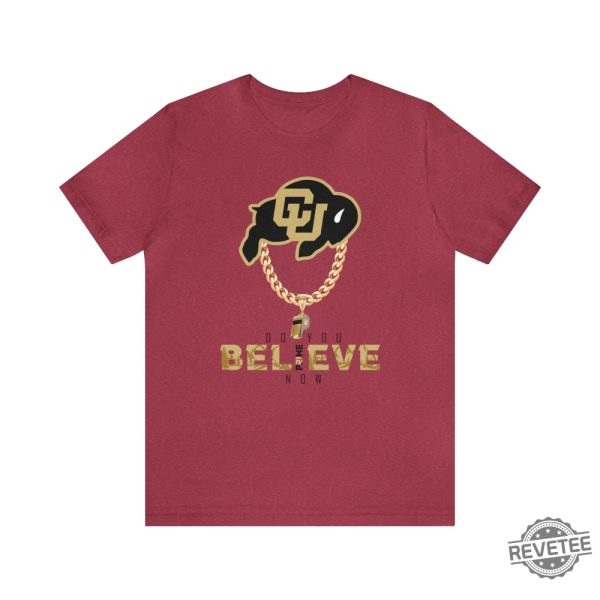 Colorado Buffs Do You Believe Coach Prime Tee Coach Prime Game Today Shirt Coach Prime Bodyguard Coach Prime Today Shirt Colorado Buffaloes Football Shirt Colorado Football Shirt revetee.com 2