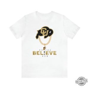 Colorado Buffs Do You Believe Coach Prime Tee Coach Prime Game Today Shirt Coach Prime Bodyguard Coach Prime Today Shirt Colorado Buffaloes Football Shirt Colorado Football Shirt revetee.com 4