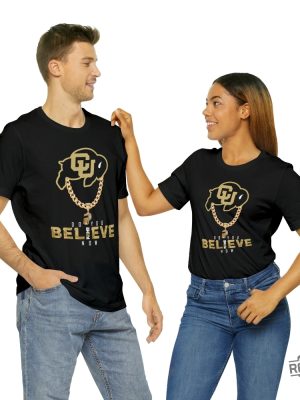 Colorado Buffs Do You Believe Coach Prime Tee Coach Prime Game Today Shirt Coach Prime Bodyguard Coach Prime Today Shirt Colorado Buffaloes Football Shirt Colorado Football Shirt revetee.com 7