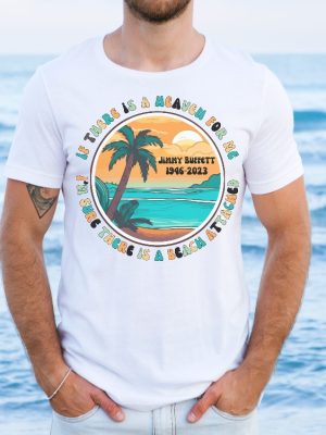 Jimmy Buffett Memorial Shirt For Parrot Heads Club T Shirt Jimmy Buffett Memorial Shirt Parrot Head Club Jimmy Buffett Tribute Shirt Jimmy Buffett Merchandise Jimmy Buffett Grief Quote revetee.com 6