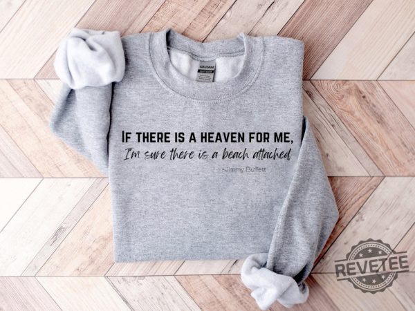 Jimmy Buffett Sweatshirt Jimmy Buffett Quote Margaritaville Lyrics Jimmy Buffett Memorial Shirt Margaritaville Outfit Jimmy Buffett Memorial Shirt Parrot Head Club Shirt New revetee.com 2