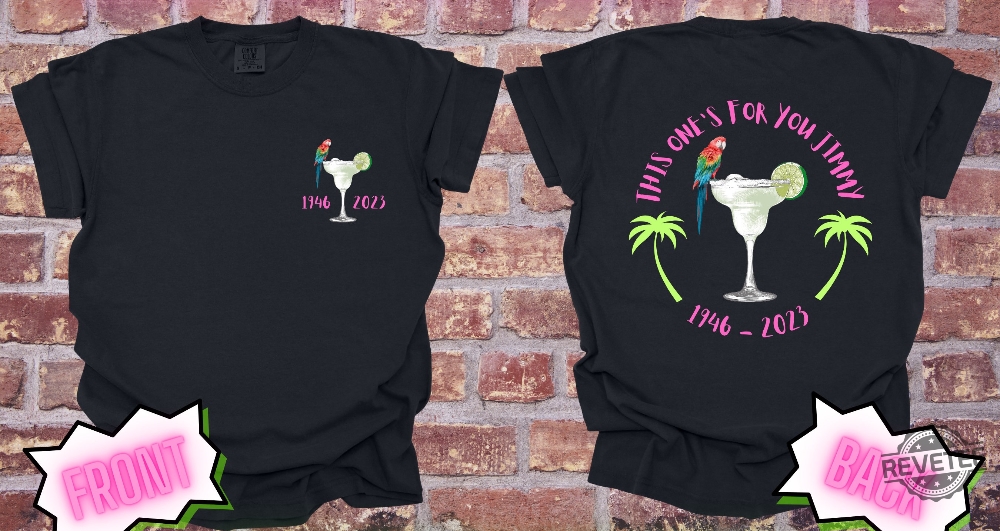 Jimmy Buffett Tribute T Shirt Jimmy Buffett Memorial Shirt Parrot Head Club Shirt Jimmy Buffett Tribute Jimmy Buffett Merchandise Jimmy Buffett Grief Quote Jimmy Buffett Quotes On Life