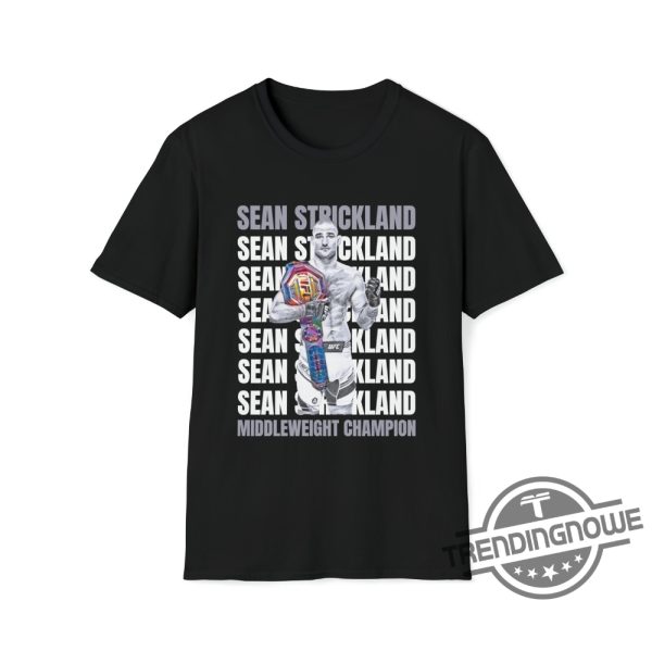 Sean Strickland Shirt MMA Champion Shirt Sean Strickland World Middleweight Champion UFC 293 Shirt trendingnowe.com 2