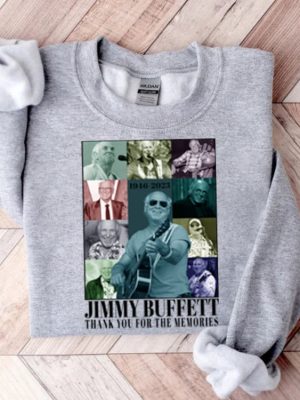 Jimmy Buffett Memorial Sweatshirt Jimmy Buffett Memorial Shirt Parrot Head Club Shirt Jimmy Buffett Merchandise Jimmy Buffett Grief Quote Jimmy Buffett Quotes On Life Unique revetee.com 2