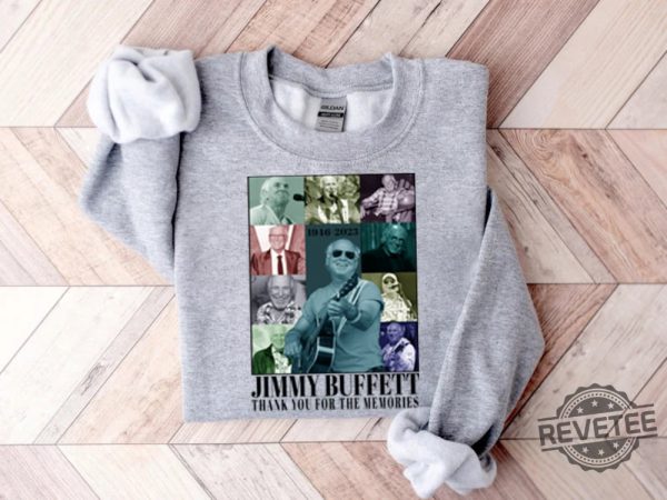 Jimmy Buffett Memorial Sweatshirt Jimmy Buffett Memorial Shirt Parrot Head Club Shirt Jimmy Buffett Merchandise Jimmy Buffett Grief Quote Jimmy Buffett Quotes On Life Unique revetee.com 2