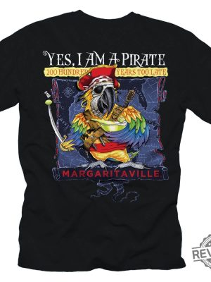 Yes Im A Pirate Jimmy Buffett Shirt Margaritaville Lyrics Jimmy Buffett Memorial Shirt Margaritaville Outfit Jimmy Buffett Memorial Shirt Jimmy Buffett Merchandise Coast Of Marseilles Lyrics revetee.com 2