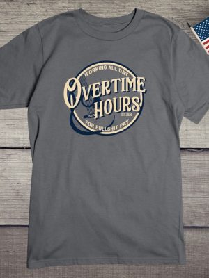 Overtime Hours Tee Rich Men North Of Richmond Chords Shirt The Rich Men North Of Richmond Lyrics Oliver Anthony Song Rich Men From Richmond Overtime Hours For Bullshit Pay Shirt revetee.com 3