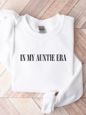 In My Auntie Era Sweatshirt Auntie Sweatshirt Auntie Crewneck Aunt Sweatshirt In My Auntie Era Sweatshirt Best Aunt Ever Shirt Favorite Aunt Shirt Aunt Shirt Ideas Unique revetee.com 4