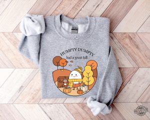 Humpty Dumpty Had A Great Fall Sweater Humpty Dumpty Had A Great Fall Sweatshirt Humpty Dumpty Had A Great Fall T Shirt Humpty Dumpty Had A Great Fall Shirt Unique revetee.com 3