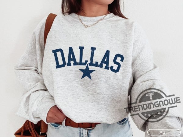 Dallas Cowboys Shirt Dallas Sweatshirt Dallas Fan Crewneck Sweatshirt Dallas Hat Distressed Dallas Sweatshirt trendingnowe.com 1