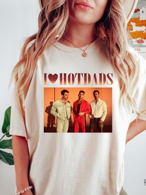 I Love Hot Dads Shirt Jonas Brothers Graphic Tee I Love Hot Dads Hoodie Jonas Brothers Concert Outfit Jonas Brothers Las Vegas Jonas Brothers Tshirt Jonas Brothers Merchandise New revetee.com 2