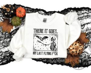 There It Goes My Last Funny Halloween Shirt Bat Shirt Swearing Shirt My Last Flying Fancy Shirt Halloween Shirt giftyzy.com 4