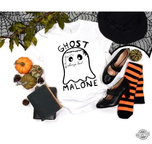 Ghost Malone Ghost Malone Halloween Shirt Funny Ghost Halloween Halloween Ghost Gift Halloween Matching Tee Cute Ghost Halloween T Shirts revetee.com 2