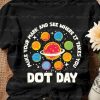 Dot Day Make Your Mark Shirt Happy Dot Day Hoodie International Dot Day Tshirt Sublimation Designs Sweater giftyzy.com 1