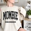 Halloween Mom Shirt Mombie Tshirt Spooky Mom Sweater Momster Hoodie Mombie Like A Zombie But With Kids Shirt giftyzy.com 1