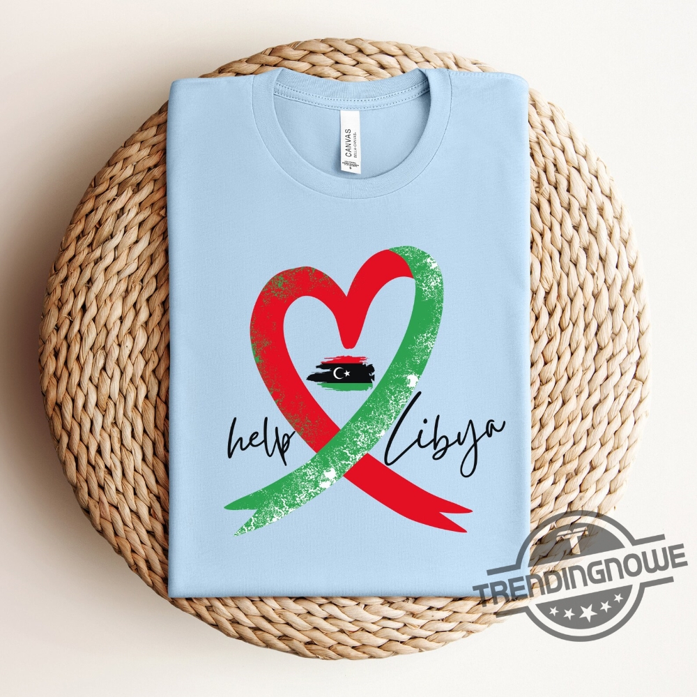 Help Libya Shirt Support Libya Shirt Help the Victims Of The Floods Stand with Libya Shirt Libya Love Tee Awareness of the Floods Shirt 9 Help Libya Shirt Support Libya Shirt Help the Victims Of The Floods Stand with Libya Shirt Libya Love Tee Awareness of the Floods Shirt trendingnowe.com 2