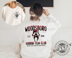 Woodsboro Horror Film Club 2 Sided Shirt Horror Film Club Hoodie Woodsboro Scream Tshirt Scream Ghost Sweatshirt Stay Spooky Shirt giftyzy.com 3