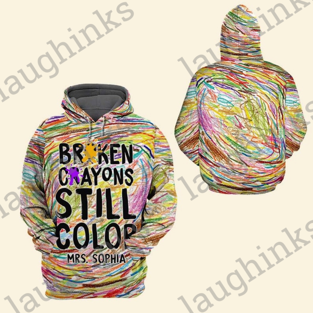 Broken Crayons Still Color Hoodie Sweatshirt T Shirt Suicide Prevention  Month Shirts Even Broken Crayons Still Color Ministry World Mental Heath  Day 2023 My Health Outfit - Laughinks