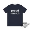 Proud Munch Shirt Proud Munch T Shirt Certified Munch Proud Munch Shirt Icespice Munch T Shirt trendingnowe.com 2