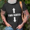 Two Seater Shirt Two Seater Unisex Shirt Funny trendingnowe.com 2