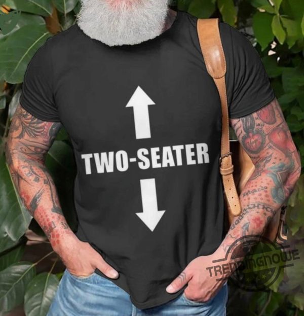 Two Seater Shirt Two Seater Unisex Shirt Funny trendingnowe.com 2