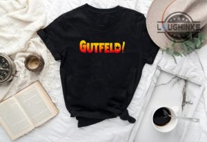 greg gutfeld sweater sweatshirt tshirt hoodie for mens womens kids youth greg gutfeld merchandise fox nation fox news merch greg gutfeld show shirts laughinks.com 1