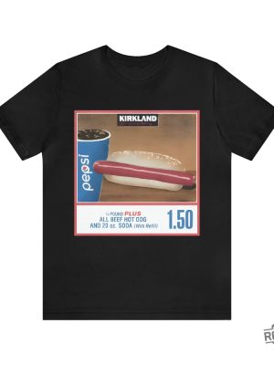 Costco Hot Dog Shirt 1.50 Costco Hotdog And Soda Combo Quote Shirt Hotdog Lover Gift T Shirt 1.50 Hot Dog Shirt Costco Hotdog T Shirt Tee Unique revetee.com 3