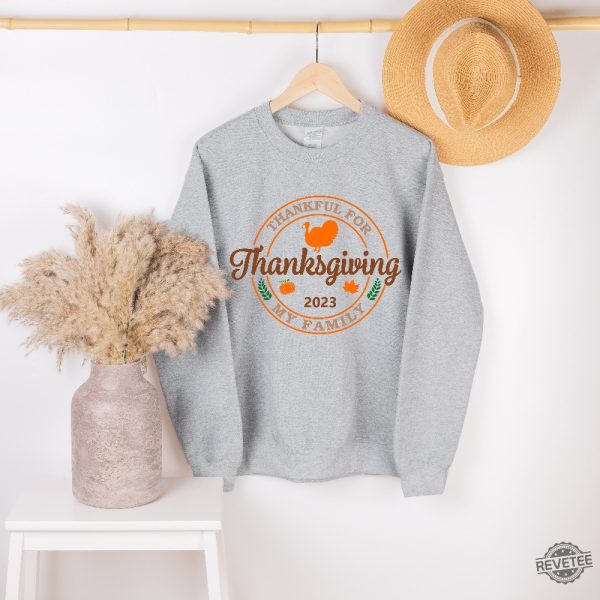 Thanksgiving 2023 Shirt Thanksgiving Sweatshirt Fall Shirts For Women Grateful Sweater Autumn Tees Cousin Crew Family Matching Outfits New revetee.com 2