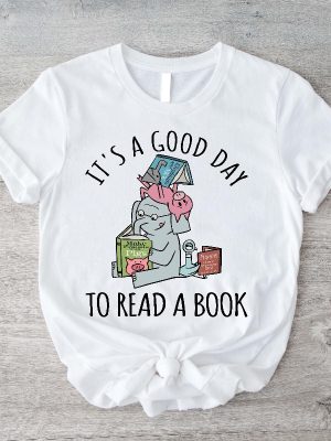 Its A Good Day To Read Shirt Books Shirt Book Lover Literary Bookish Reading Top Librarian Shirt Piggie Elephant Pigeons School Teams revetee.com 3