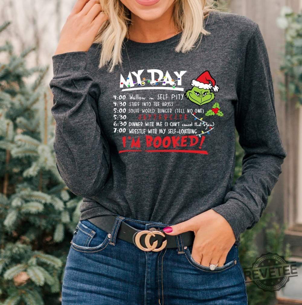 Grinch My Day Im Booked Shirt, Cute Christmas Grin Crewneck Sweatshirt Tee  Tops