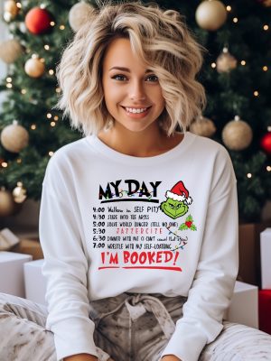 My Day Im Booked Sweatshirt Grinch Characters Resting Grinch Face Shirt Grinch Shirt Ideas Grinch My Day Sweatshirt Grinch Christmas Countdown Grinch Christmas Sweater Unique revetee 3