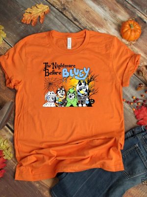 The Nightmare Before Bluey Tee Halloween Horror Shirt Halloween Costume Shirt Halloween Tshirt Halloween Gifts Nightmare Before Christmas Sweater Disney Halloween Shirts revetee 3