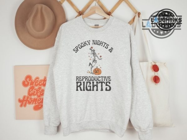 spooky nights and reproductive rights tshirt sweatshirt hoodie abortion roe v wade overturned shirts dancing skeleton and pumpkin social justice feminism 1973 laughinks 2 1