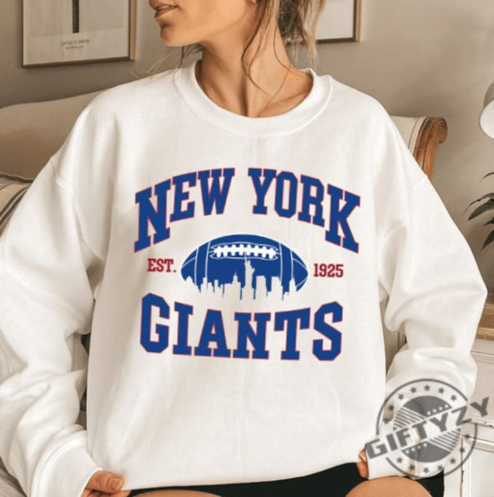 New York Giants Football Sweatshirt Shirt For Men And Women Gift Hoodie On Halloween Christmas Birthday Anniversary Tshirt