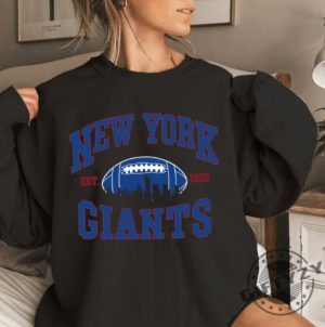 New York Giants Football Sweatshirt Shirt For Men And Women Gift Hoodie On Halloween Christmas Birthday Anniversary Tshirt giftyzy 4