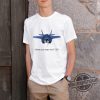 Missing F 35 Shirt Have You Seen My Aircraft Shirt Fighter Jet Missing Shirt Funny Shirt Sarcastic T Shirt Christmas Gift Halloween Gift trendingnowe.com 2