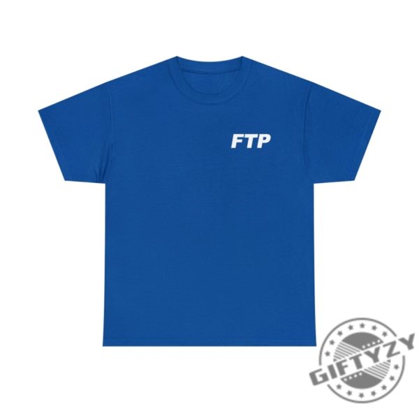 Ftp White Logo Tshirt Ftp White Logo Hoodie Ftp White Logo Sweater Ftp White Logo Shirt giftyzy 6