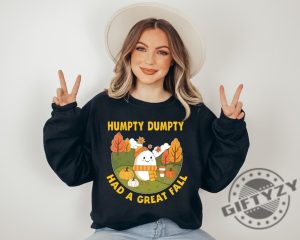 Humpty Dumpty Had A Great Fall Sweatshirt Fall Season Hoodie Autumn Tshirt Trendy Fall Sweater Cute Fall Shirt giftyzy 2