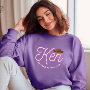 Ken As Hard As You Can Ken Merch Ken Sweatshirt Barbenheimer Margot Robbie Ryan Gosling Ken Pullover Streetwear Teen Crewneck Funny Shirt revetee 4