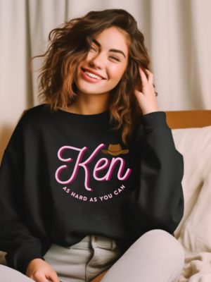 Ken As Hard As You Can Ken Merch Ken Sweatshirt Barbenheimer Margot Robbie Ryan Gosling Ken Pullover Streetwear Teen Crewneck Funny Shirt revetee 6