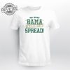 We Want Bama To Cover The Spread Shirt We Want Out Bama To Cover The Spread Shirt We Want To Cover The Spread Against Bama Shirt revetee 1