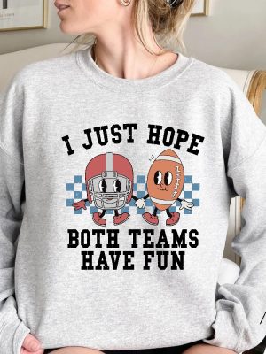 I Just Hope Both Teams Have Fun Hoodie Colorado Buffaloes Football Sweatshirts Hoodies Funny Football Shirts Game Day Shirt Yay Sports Shirt Unique revetee 4