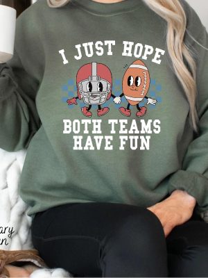 I Just Hope Both Teams Have Fun Hoodie Colorado Buffaloes Football Sweatshirts Hoodies Funny Football Shirts Game Day Shirt Yay Sports Shirt Unique revetee 6