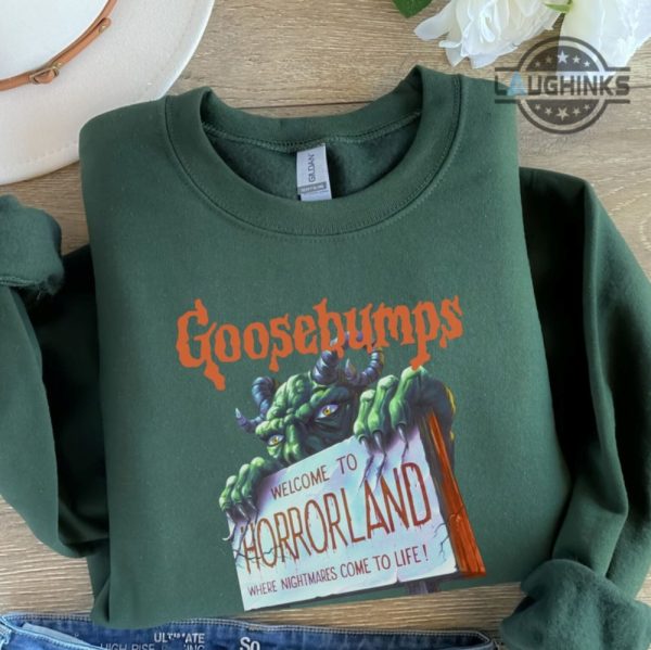 goosebumps sweatshirt t shirt hoodie mens womens kids novel series goosebumps shirts goosebumps show 2023 shirt disney goosebumps movie halloween tshirt laughinks 2